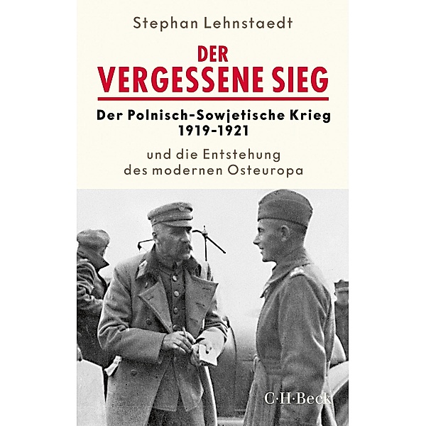 Der vergessene Sieg / Beck Paperback Bd.6356, Stephan Lehnstaedt