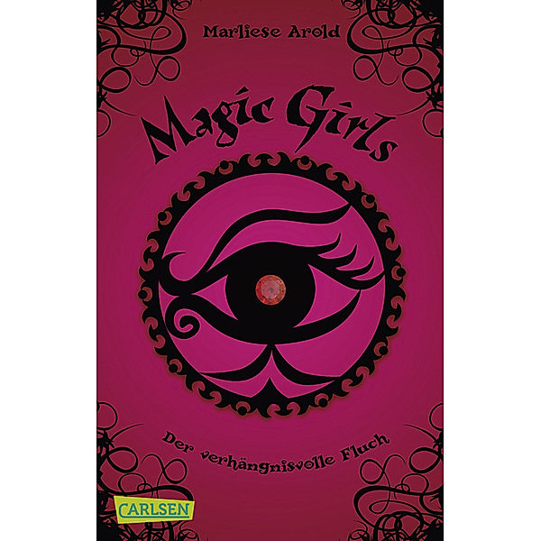 Der verhängnisvolle Fluch / Magic Girls Bd.1, Marliese Arold