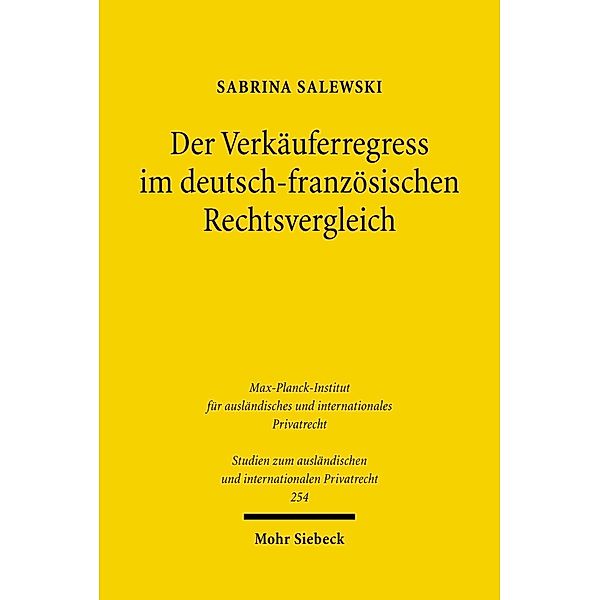 Der Verkäuferregress im deutsch-französischen Rechtsvergleich, Sabrina Salewski