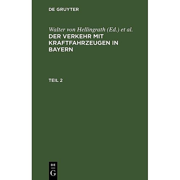 Der Verkehr mit Kraftfahrzeugen in Bayern