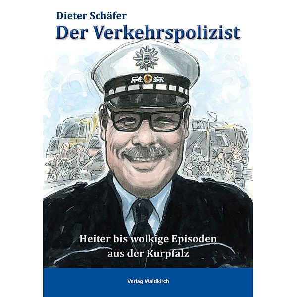 Der Verkehrspolizist, Dieter Schäfer