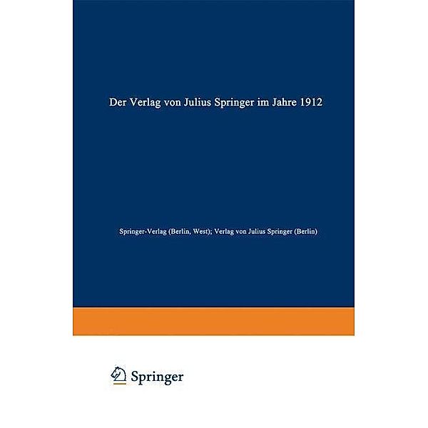 Der Verlag von Julius Springer im Jahre 1912, West) Springer-Verlag (Berlin, Verlag von Julius Springer (Berlin)