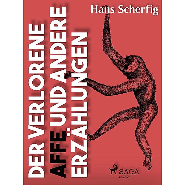 Der verlorene Affe und andere Erzählungen, HANS SCHERFIG