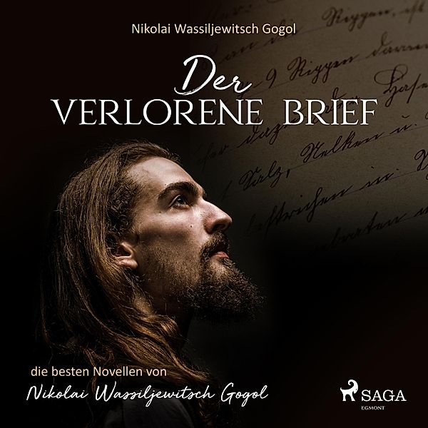 Der verlorene Brief (Ungekürzt), Nikolai Wassiljewitsch Gogol