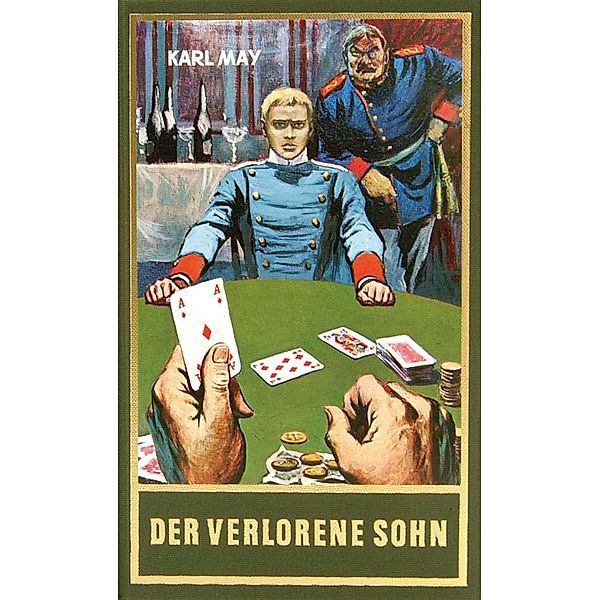 Der verlorene Sohn / Karl Mays Gesammelte Werke Bd.74, Karl May