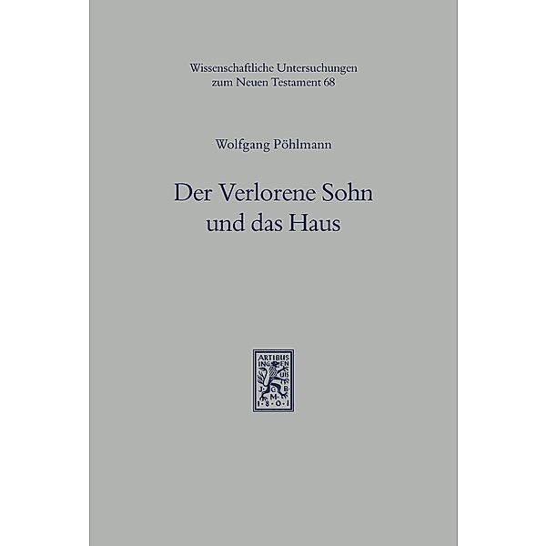 Der Verlorene Sohn und das Haus, Wolfgang Pöhlmann