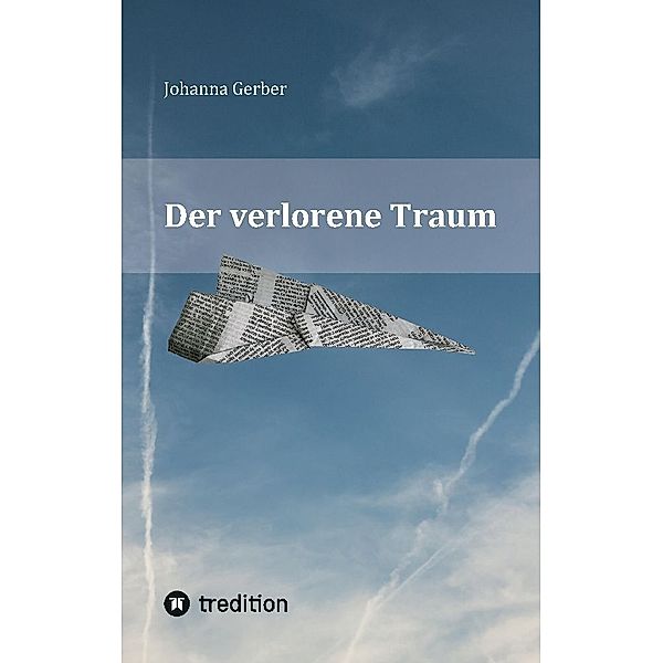 Der verlorene Traum, Johanna Gerber