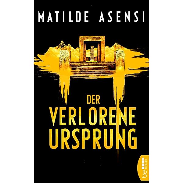 Der verlorene Ursprung, Matilde Asensi