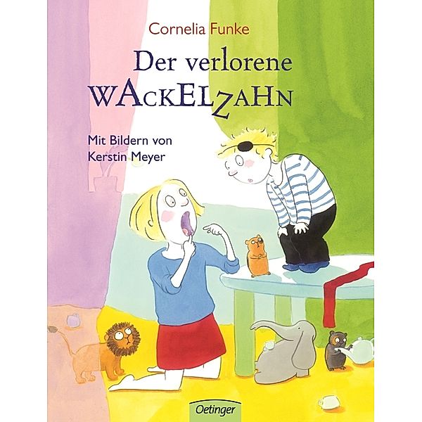 Der verlorene Wackelzahn, Cornelia Funke