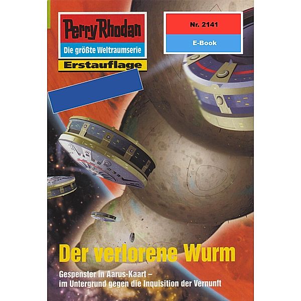 Der verlorene Wurm (Heftroman) / Perry Rhodan-Zyklus Das Reich Tradom Bd.2141, Susan Schwartz