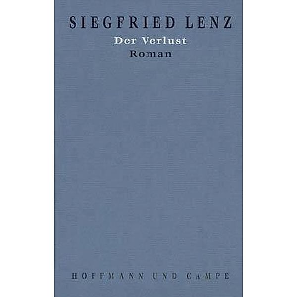 Der Verlust, Siegfried Lenz
