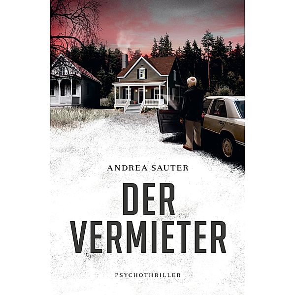 Der Vermieter, Andrea Sauter