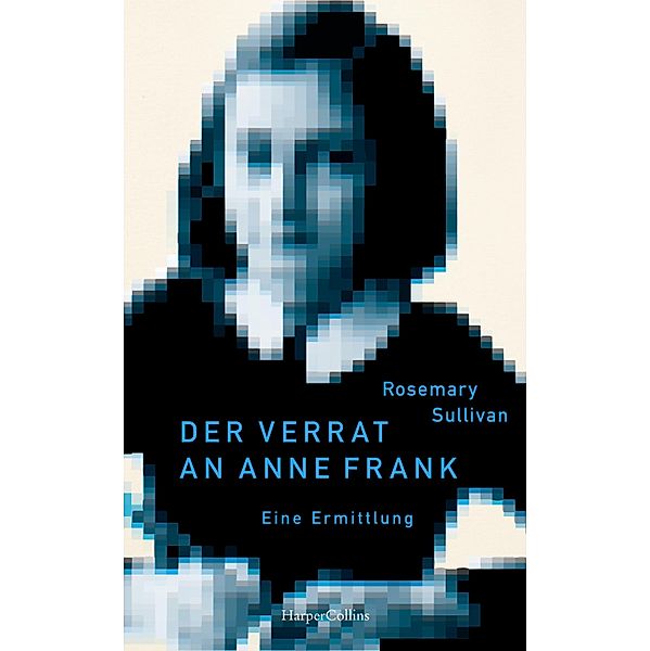 Der Verrat an Anne Frank - Eine Ermittlung, Rosemary Sullivan