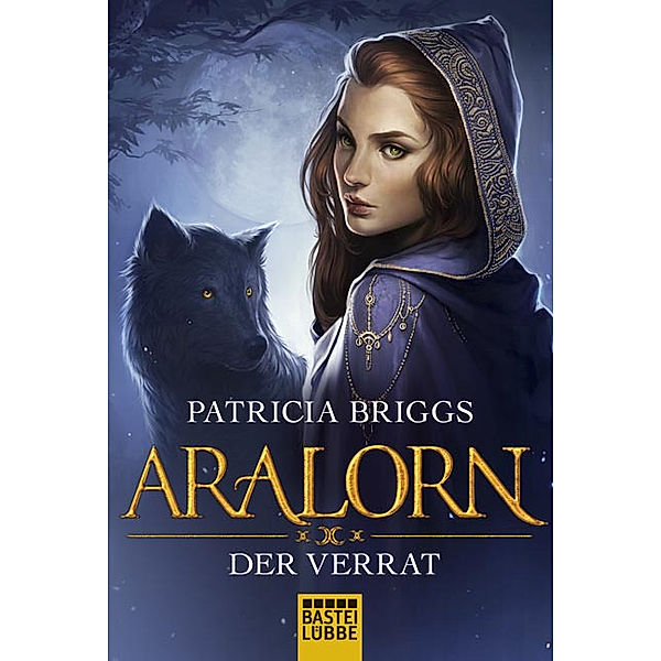 Der Verrat / Aralorn Bd.2, Patricia Briggs