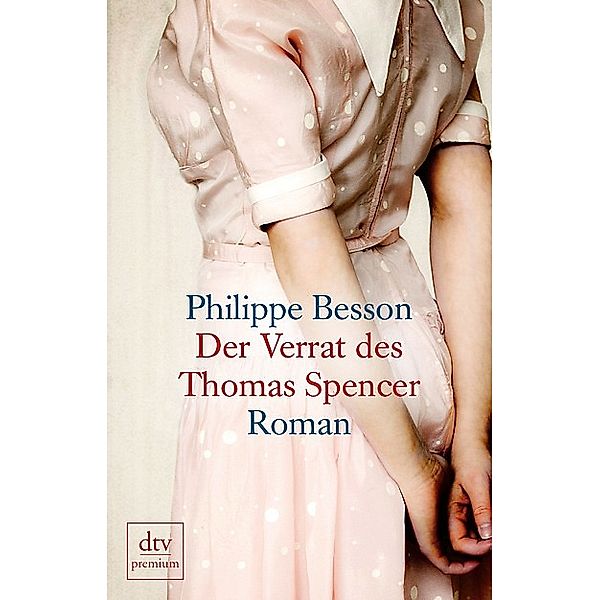 Der Verrat des Thomas Spencer, Philippe Besson