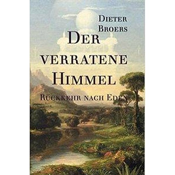 Der verratene Himmel, Dieter Broers