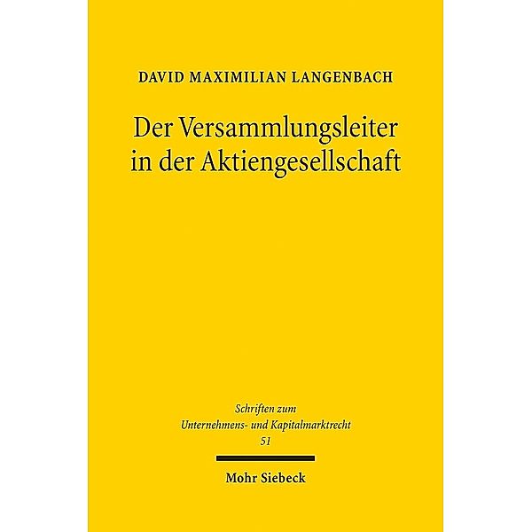 Der Versammlungsleiter in der Aktiengesellschaft, David Maximilian Langenbach