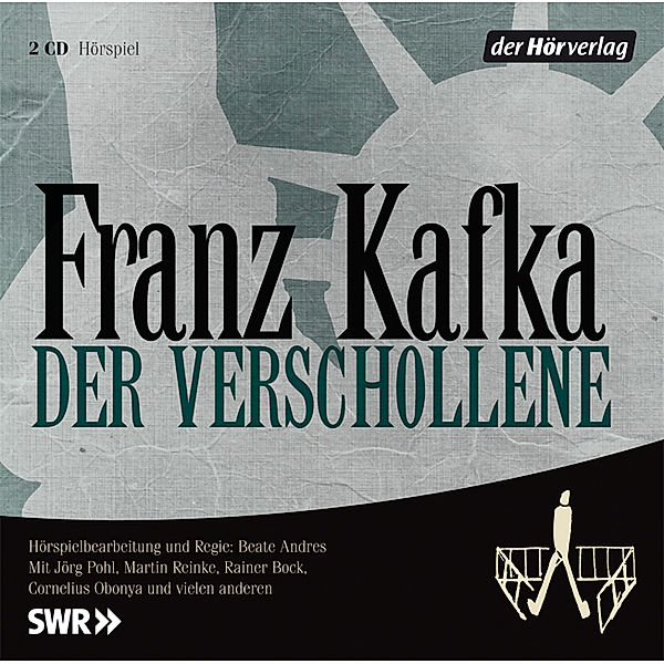 Der Verschollene,2 Audio-CD, Franz Kafka