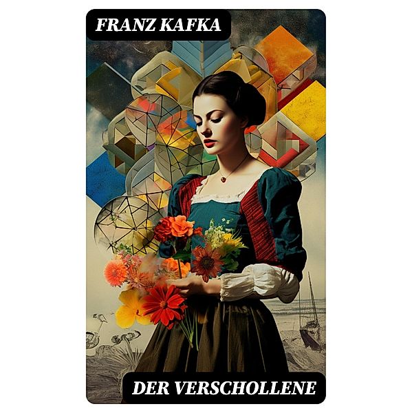 Der Verschollene, Franz Kafka