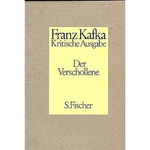 Der Verschollene, Kritische Ausg., in 2 Bdn., Franz Kafka