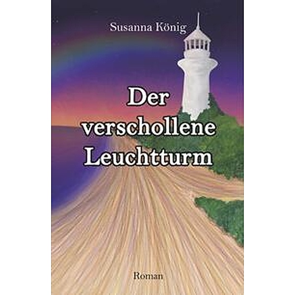 Der verschollene Leuchtturm, Susanna König