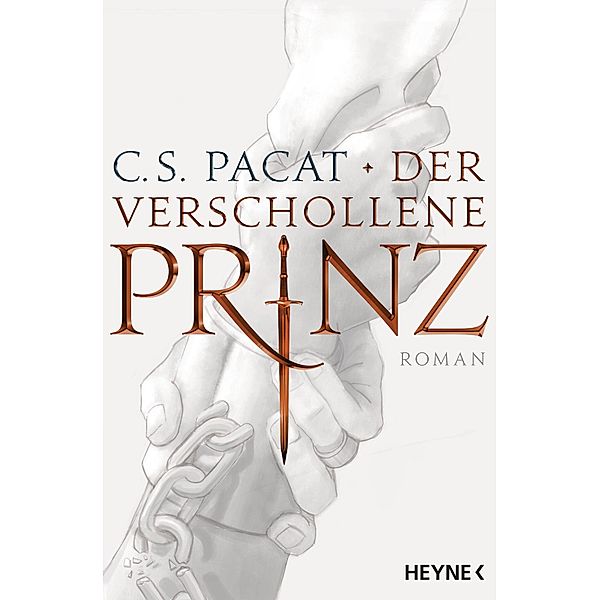 Der verschollene Prinz / Kriegerprinz Bd.1, C. S. Pacat