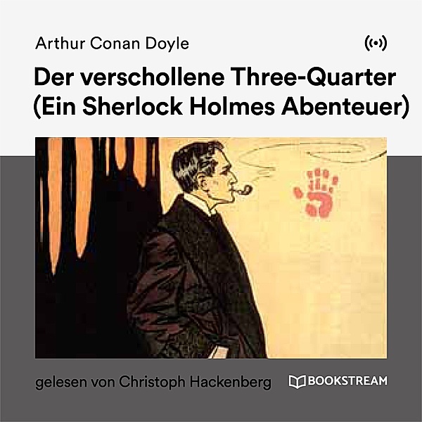 Der verschollene Three-Quarter, Arthur Conan Doyle