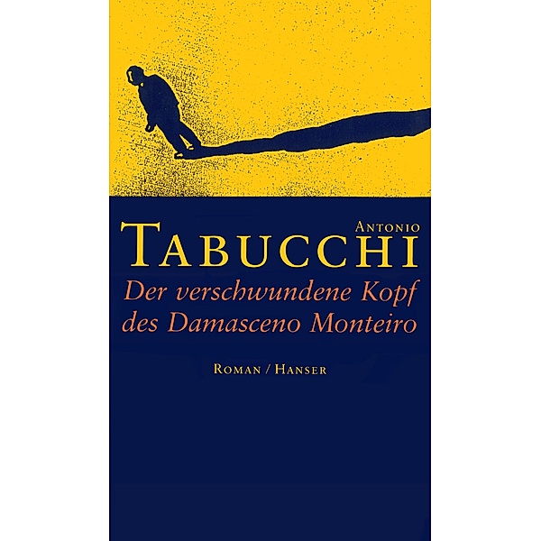 Der verschwundene Kopf des Damasceno Monteiro, Antonio Tabucchi