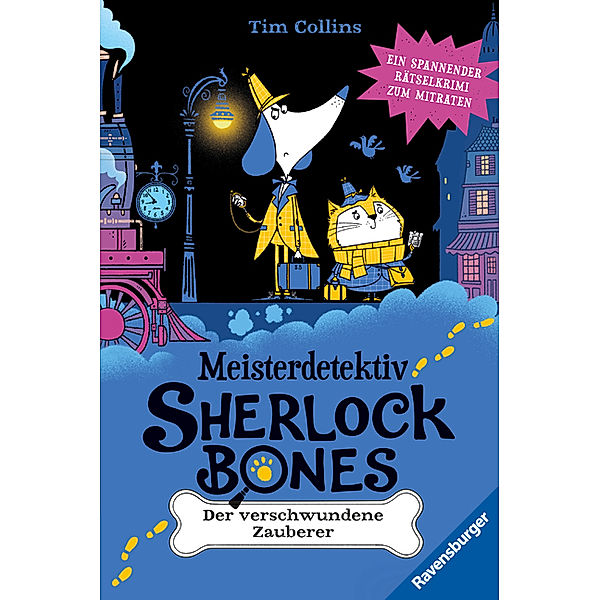 Der verschwundene Zauberer / Meisterdetektiv Sherlock Bones Bd.3, Tim Collins