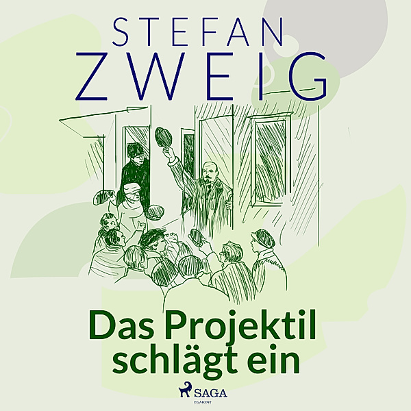 Der versiegelte Zug - 7 - Das Projektil schlägt ein, Stefan Zweig