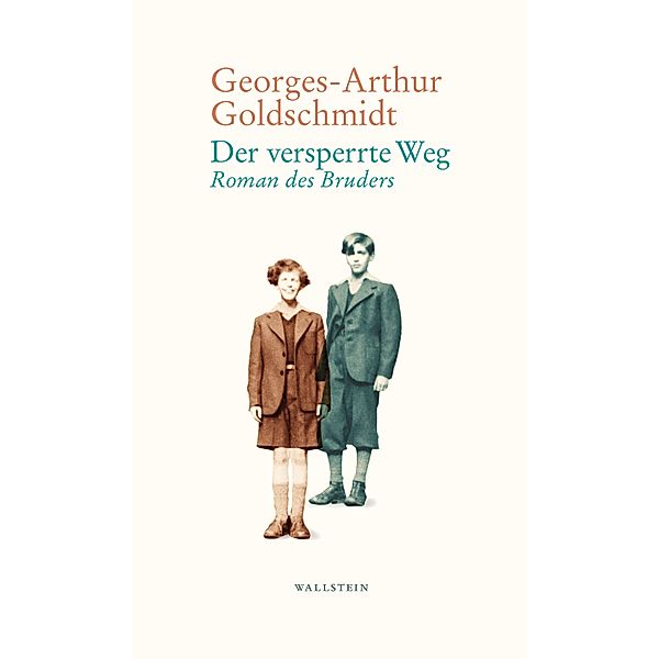 Der versperrte Weg, Georges-Arthur Goldschmidt