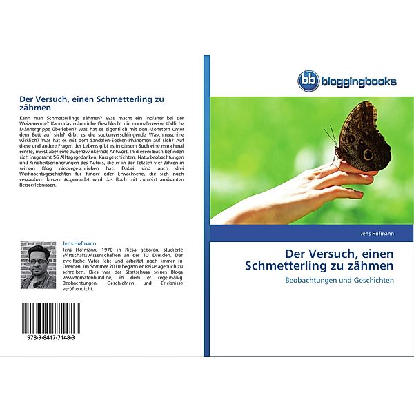 Der Versuch, einen Schmetterling zu zähmen, Jens Hofmann