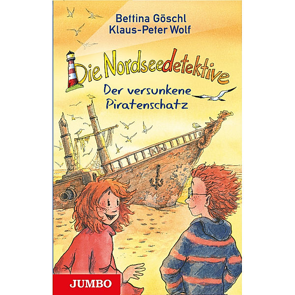 Der versunkene Piratenschatz / Die Nordseedetektive Bd.5, Bettina Göschl, Klaus-Peter Wolf