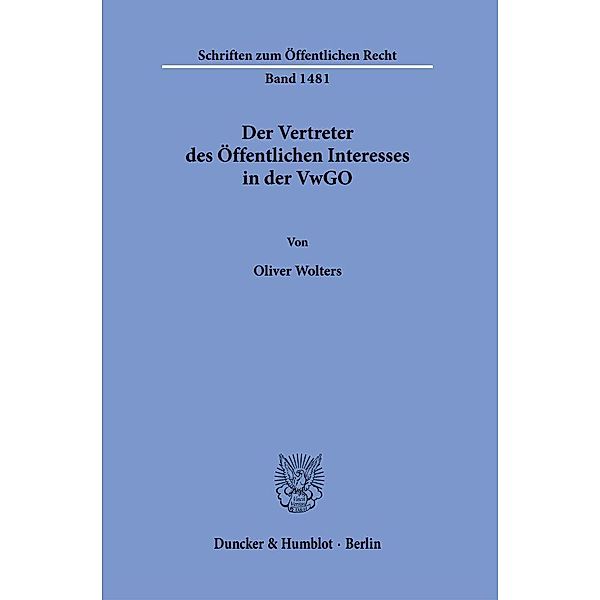 Der Vertreter des Öffentlichen Interesses in der VwGO., Oliver Wolters