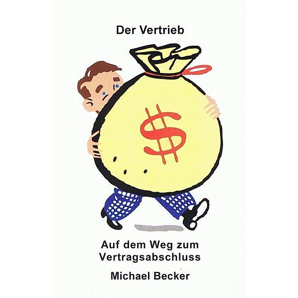 Der Vertrieb, Michael Becker