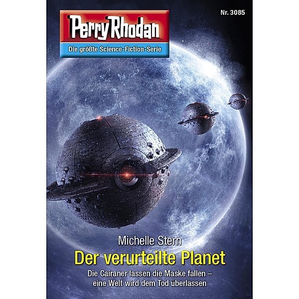 Der verurteilte Planet / Perry Rhodan-Zyklus Mythos Bd.3085, Michelle Stern
