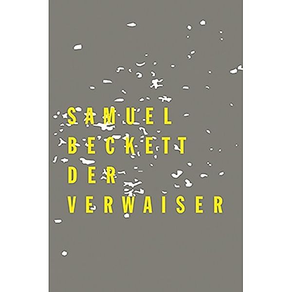 Der Verwaiser, Samuel Beckett