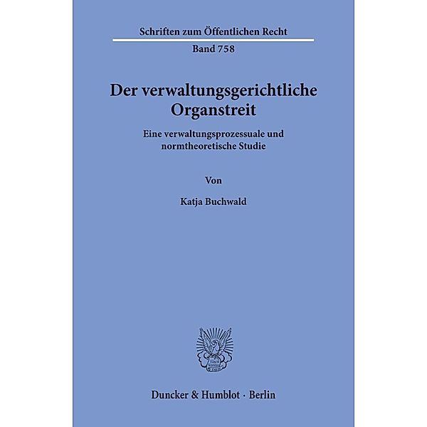 Der verwaltungsgerichtliche Organstreit., Katja Buchwald