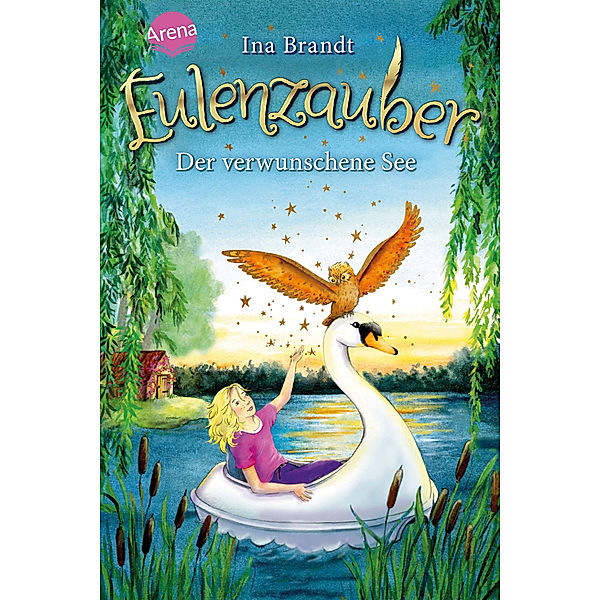 Der verwunschene See / Eulenzauber Bd.15, Ina Brandt