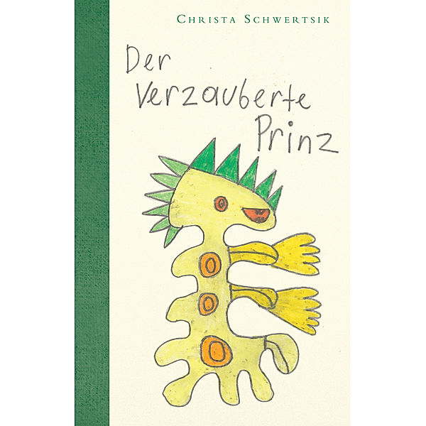 Der verzauberte Prinz, Christa Schwertsik