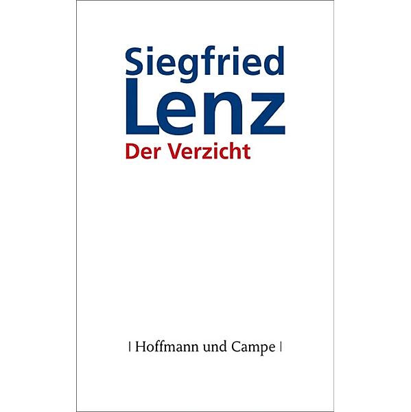 Der Verzicht, Siegfried Lenz