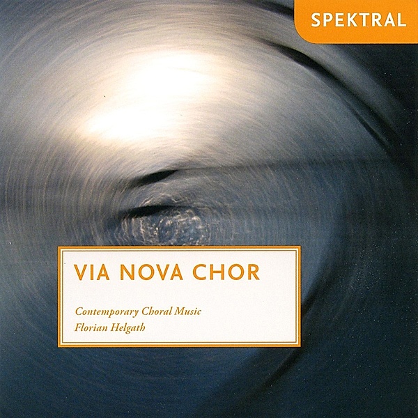 Der Via Nova Chor Singt Zeitgenössische Chormusik, Helgath, Via Nova Chor