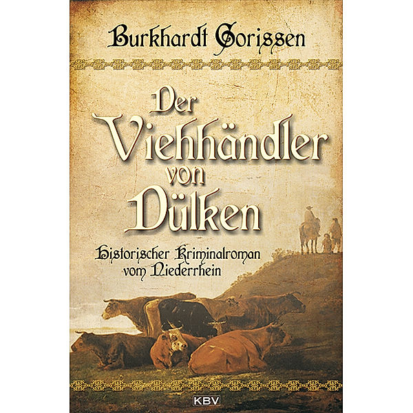 Der Viehhändler von Dülken, Burkhardt Gorissen