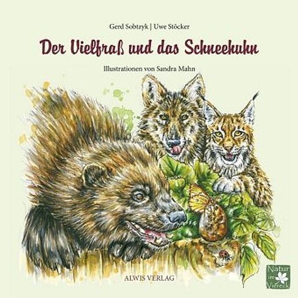 Der Vielfraß und das Schneehuhn, m. 1 Beilage, Gerd Sobtzyk, Uwe Stöcker