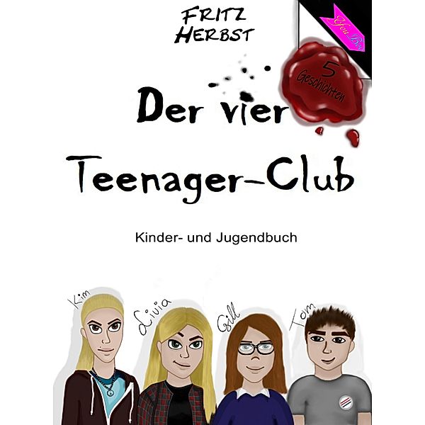 Der vier Teenager-Club, Fritz Herbst