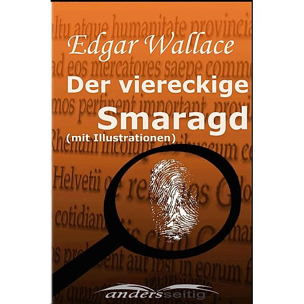 Der viereckige Smaragd (mit Illustrationen) / Edgar Wallace Illustriert, Edgar Wallace