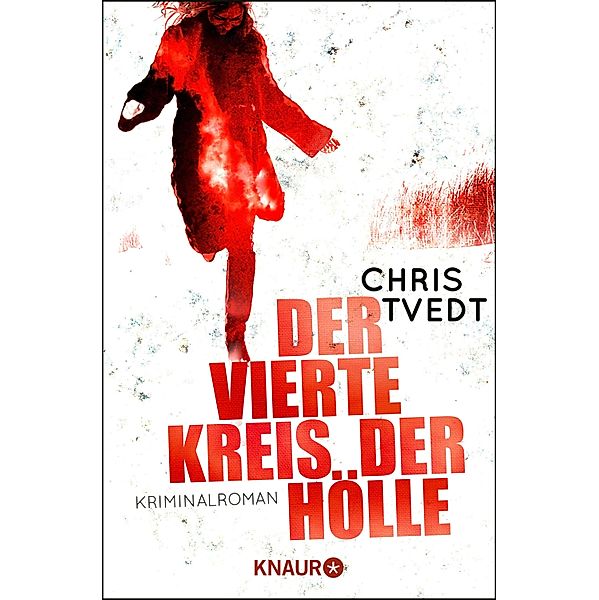 Der vierte Kreis der Hölle / Kommissar Edvard Matre Bd.2, Chris Tvedt, Elisabeth Gulbrandsen