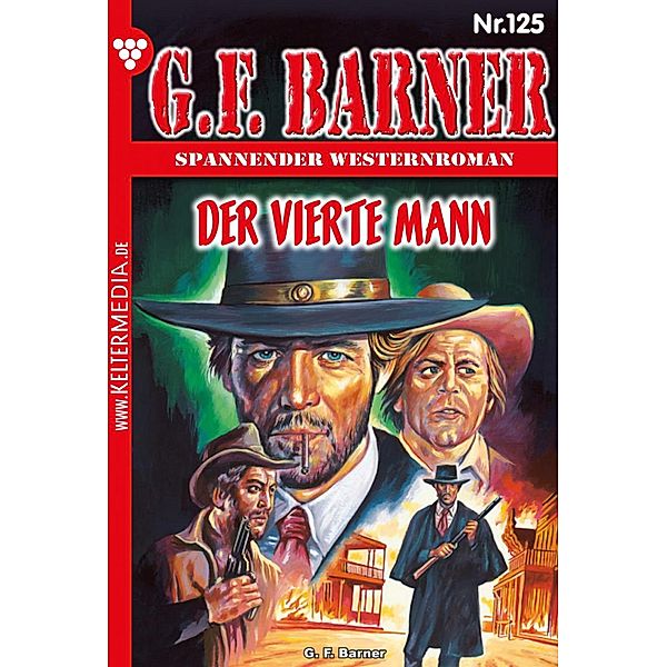 Der vierte Mann / G.F. Barner Bd.125, G. F. Barner