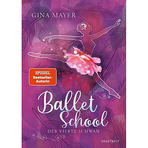 Der vierte Schwan / Ballet School Bd.2, Gina Mayer