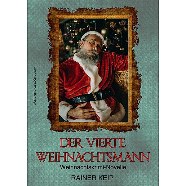 Der vierte Weihanchtsmann, Rainer Keip